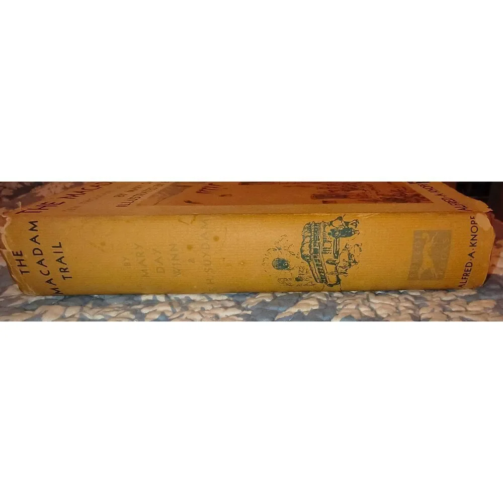 The Macadam Trail: Ten Thousand Miles by Motor Coach First Edition 1931 dj